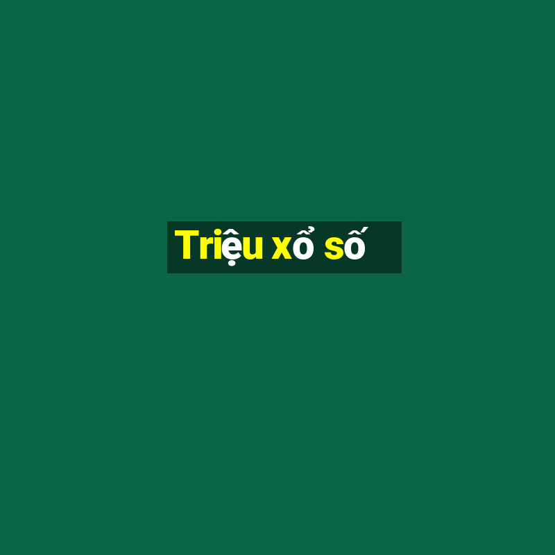 Triệu xổ số