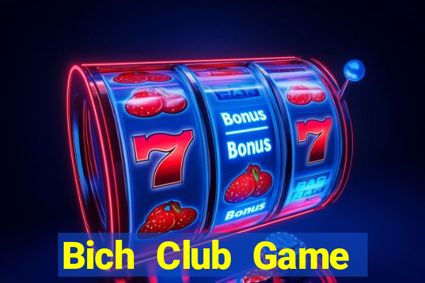 Bich Club Game Bài Vàng