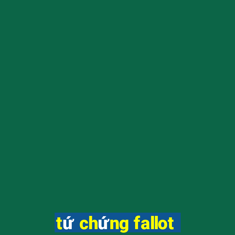 tứ chứng fallot