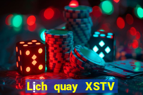 Lịch quay XSTV thứ Ba