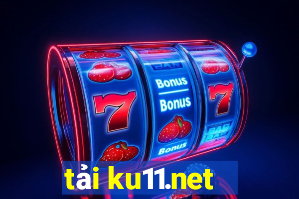 tải ku11.net