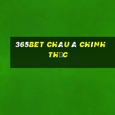 365bet CHÂU Á CHÍNH THỨC