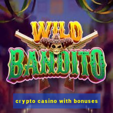 crypto casino with bonuses