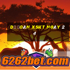 Dự đoán XSKT ngày 24