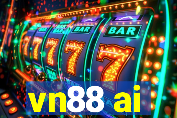 vn88 ai