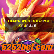 Trang web ứng dụng xổ số 345