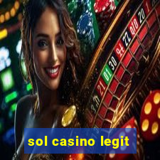 sol casino legit