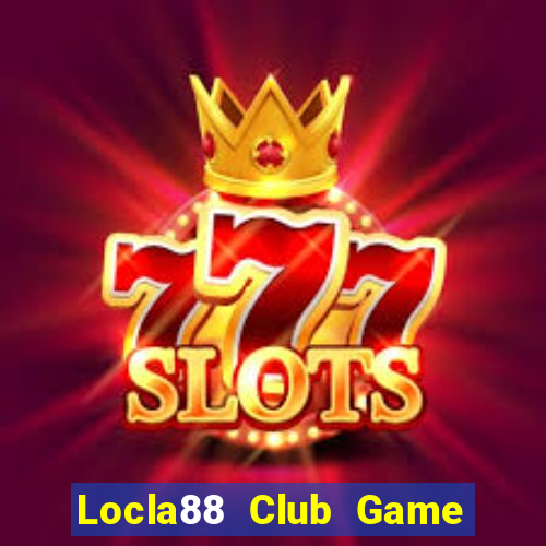 Locla88 Club Game Bài Qq