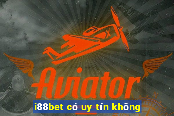 i88bet có uy tín không