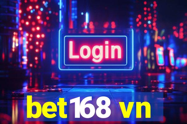 bet168 vn