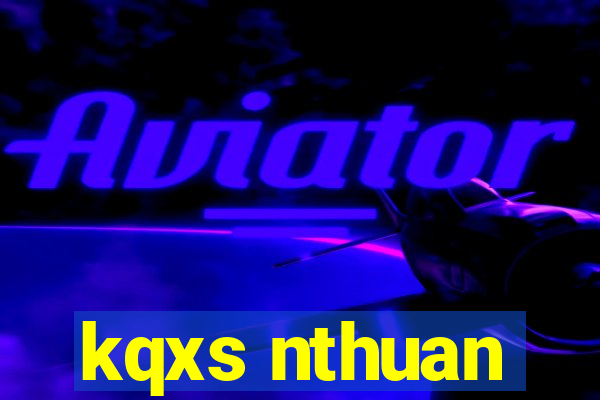 kqxs nthuan