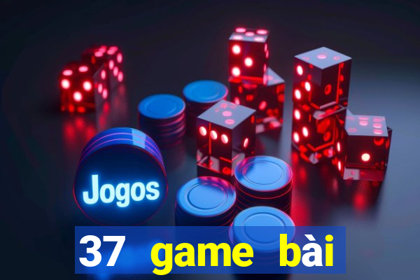 37 game bài giải trí