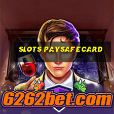 slots paysafecard