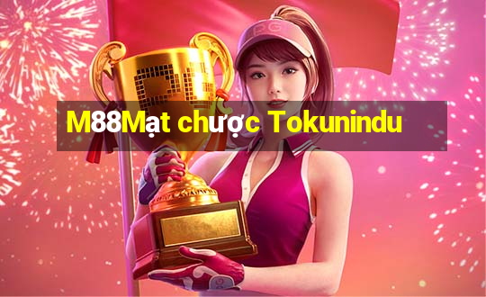 M88Mạt chược Tokunindu