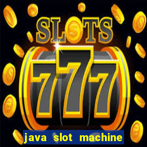 java slot machine source code