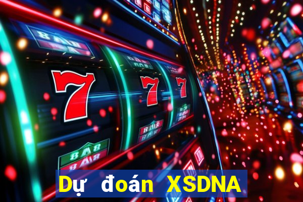 Dự đoán XSDNA ngày 31