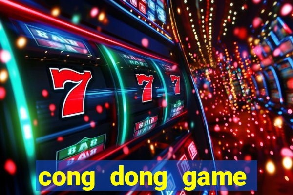 cong dong game hack dot kich