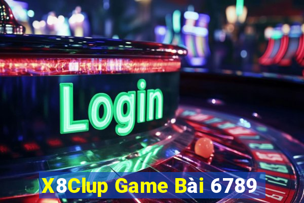 X8Clup Game Bài 6789