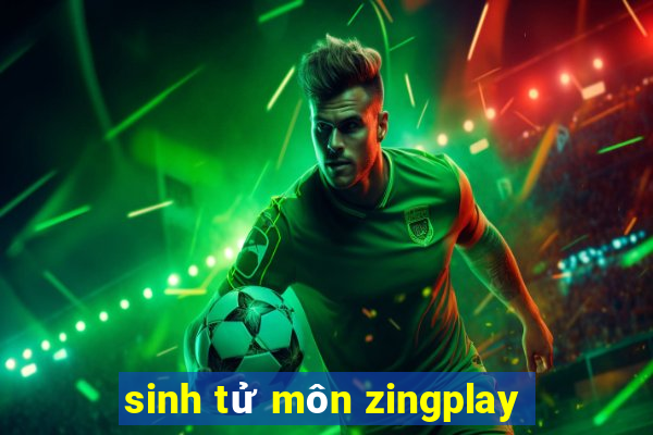 sinh tử môn zingplay