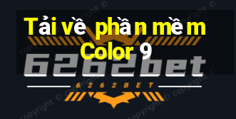 Tải về phần mềm Color 9