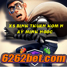 xs binh thuan hom nay minh ngoc