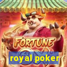 royal poker