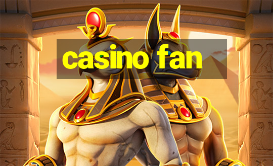 casino fan