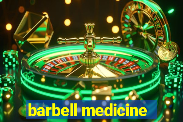 barbell medicine