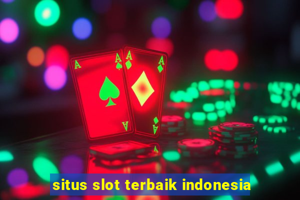 situs slot terbaik indonesia