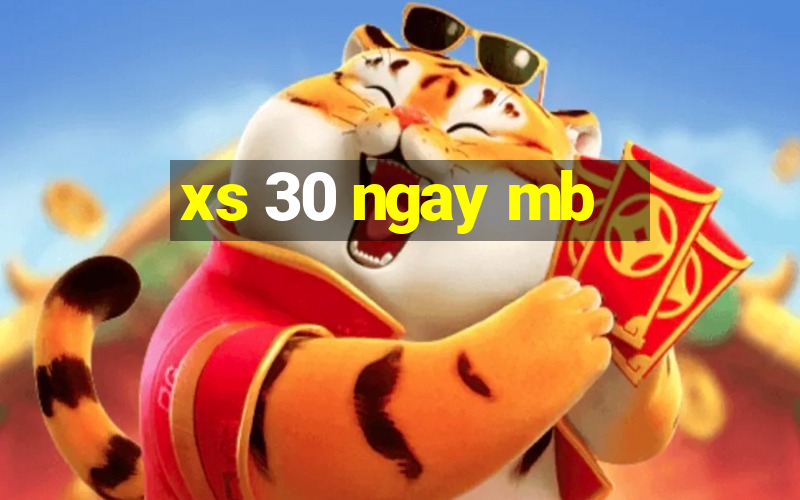 xs 30 ngay mb