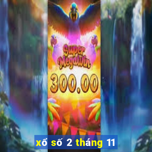 xổ số 2 tháng 11