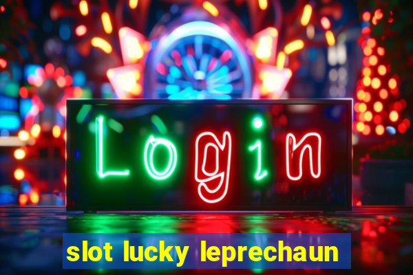 slot lucky leprechaun