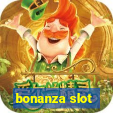 bonanza slot