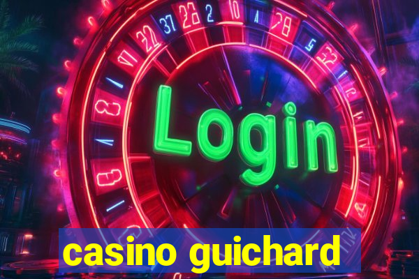 casino guichard