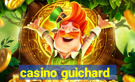 casino guichard