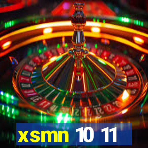 xsmn 10 11