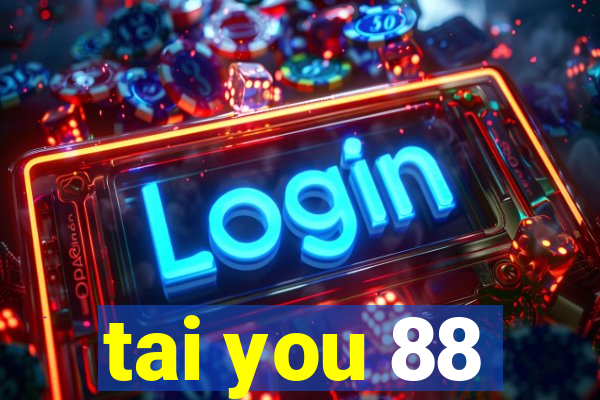 tai you 88