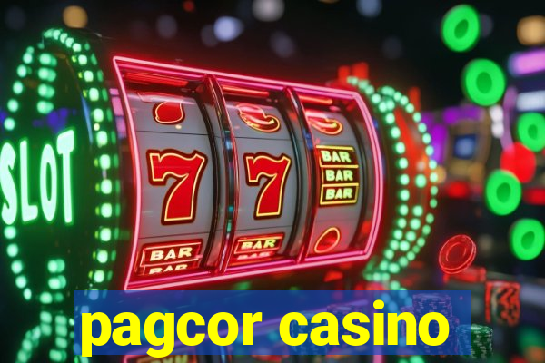 pagcor casino