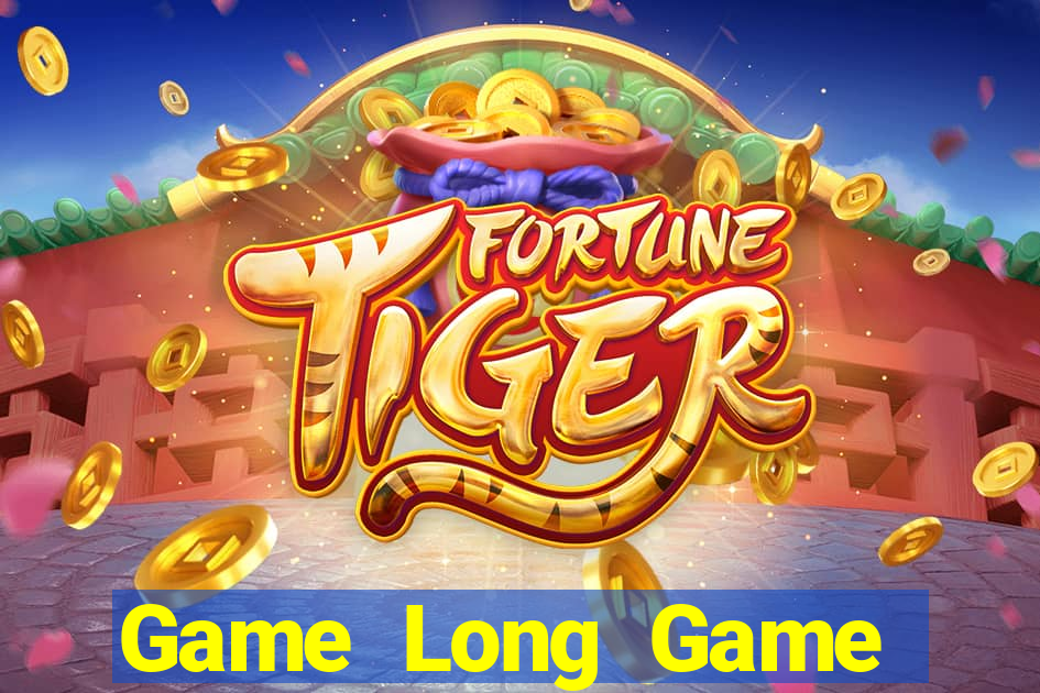 Game Long Game Bài 24H