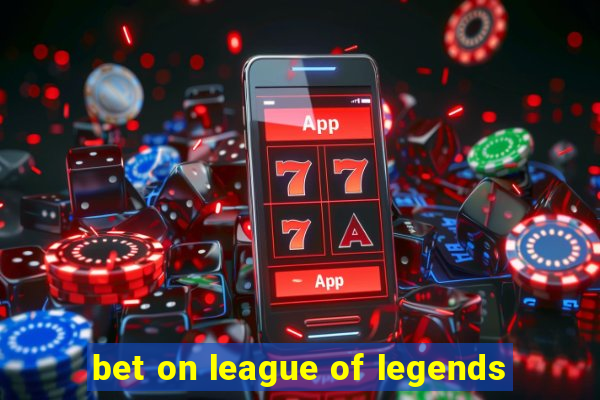 bet on league of legends