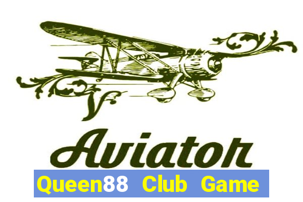 Queen88 Club Game Bài Khuyến Mãi