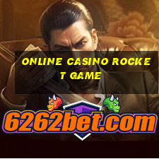 online casino rocket game