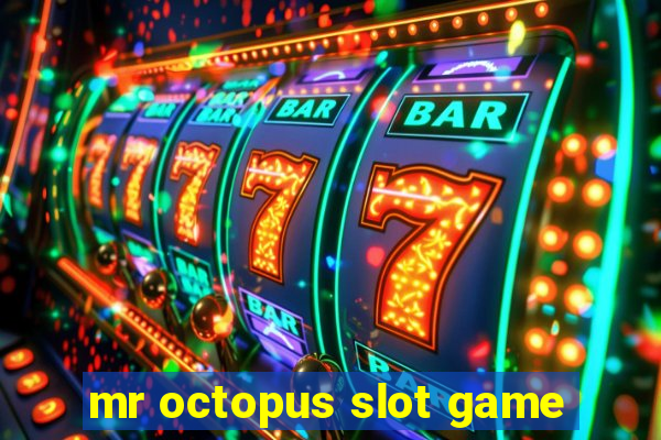 mr octopus slot game