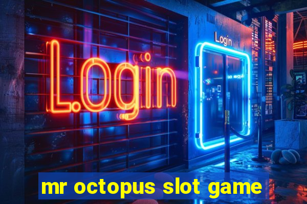 mr octopus slot game