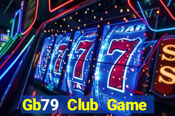 Gb79 Club Game Bài B52