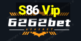 S86 Vip