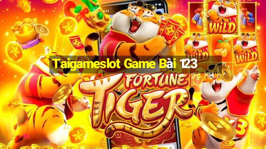 Taigameslot Game Bài 123