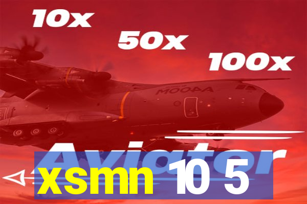 xsmn 10 5