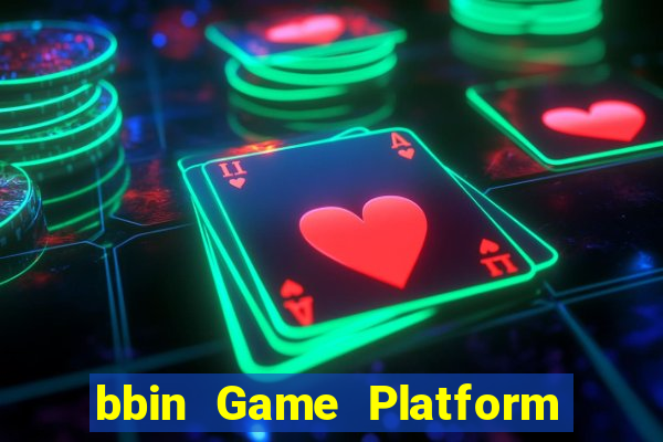 bbin Game Platform app Tải về