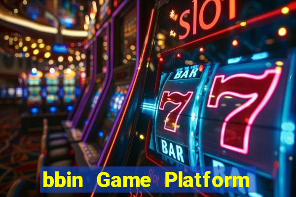 bbin Game Platform app Tải về